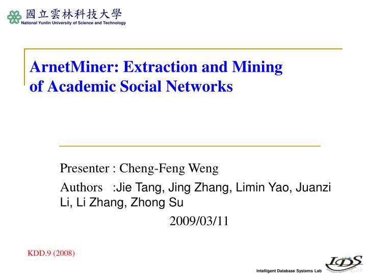 arnetminer extraction and mining of academic social networks