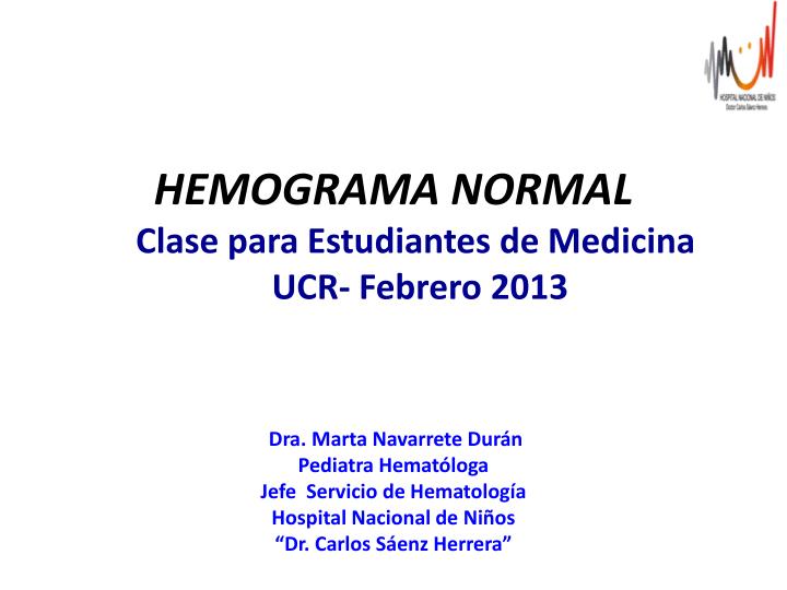 hemograma normal clase para estudiantes de medicina ucr febrero 2013