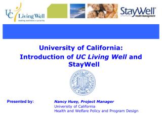 University of California: Introduction of UC Living Well and StayWell