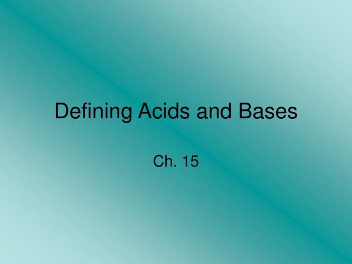 defining acids and bases