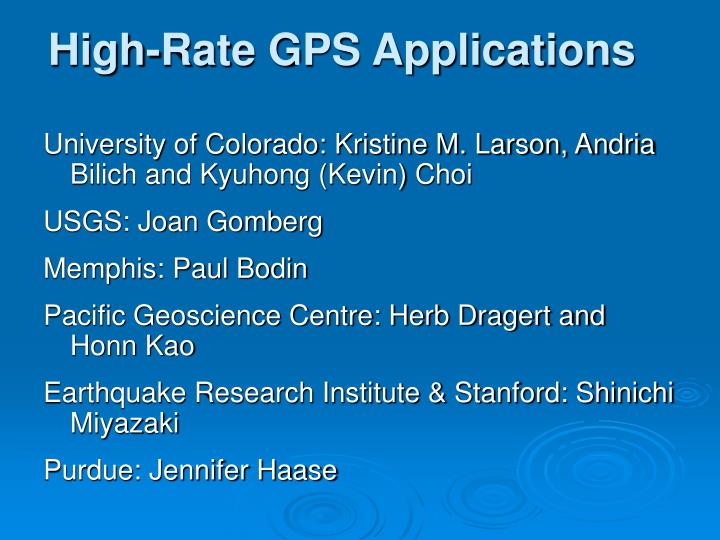 high rate gps applications