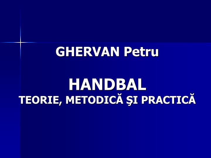 ghervan petru handbal teorie metodic i practic