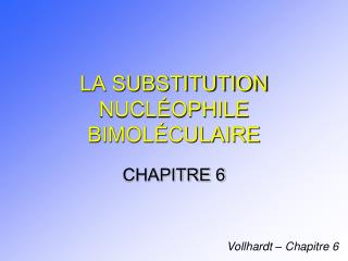 la substitution nucl ophile bimol culaire