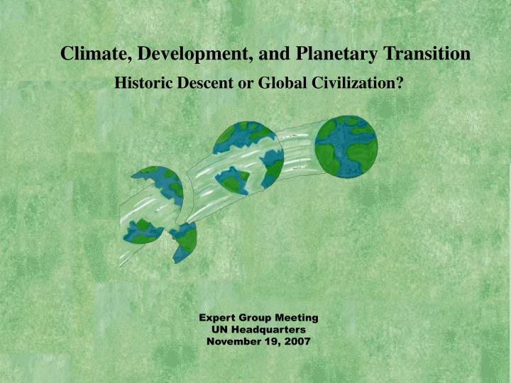 climate development and planetary transition