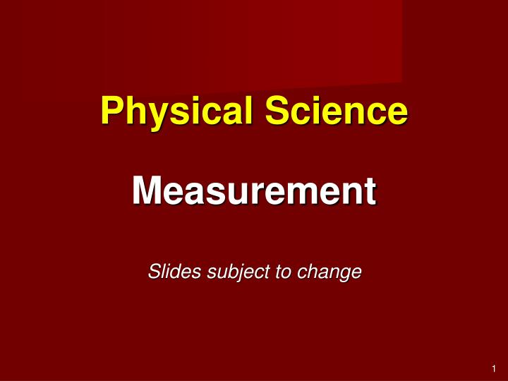 measurement slides subject to change