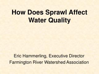 How Does Sprawl Affect Water Quality