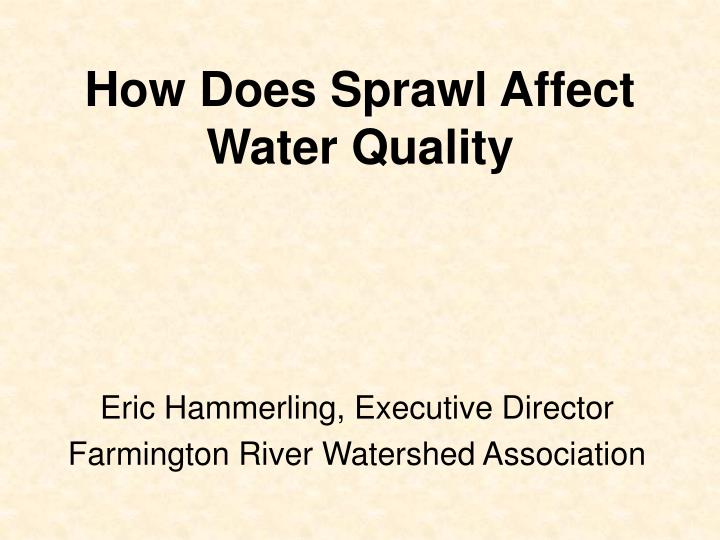 how does sprawl affect water quality