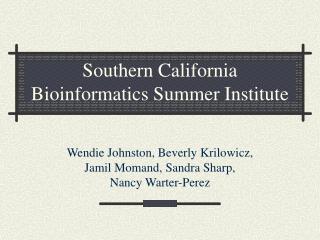 Southern California Bioinformatics Summer Institute