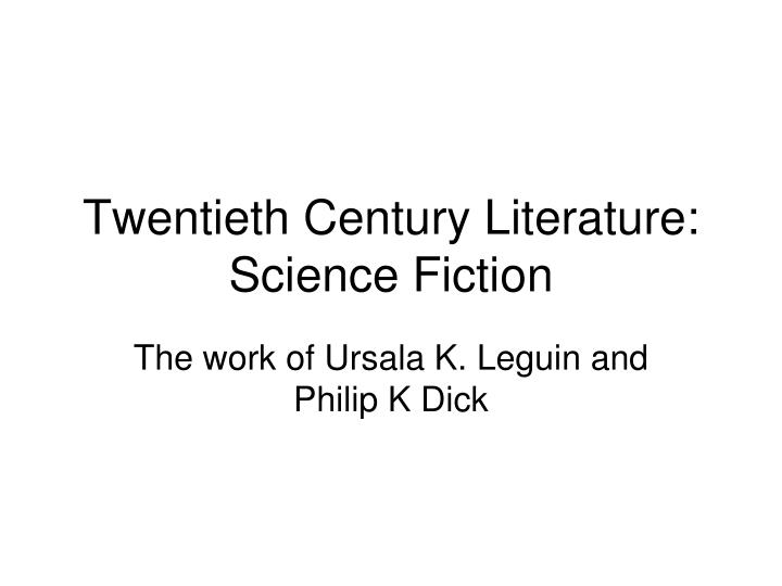 twentieth century literature science fiction