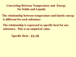 Converting Between Temperature and Energy for Solids and Liquids