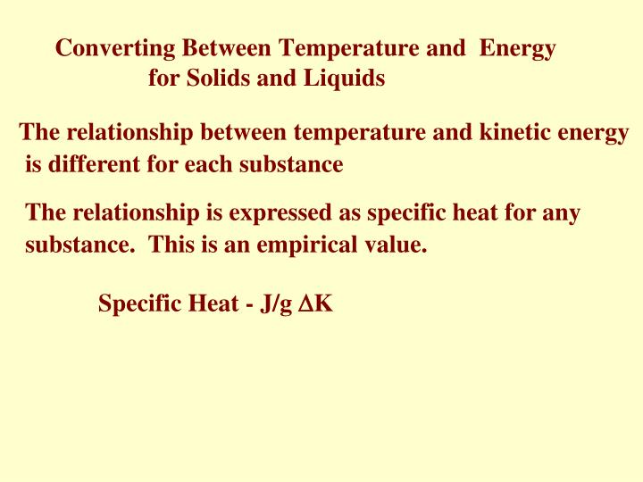 converting between temperature and energy for solids and liquids