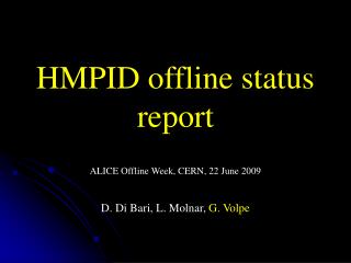 HMPID offline status report