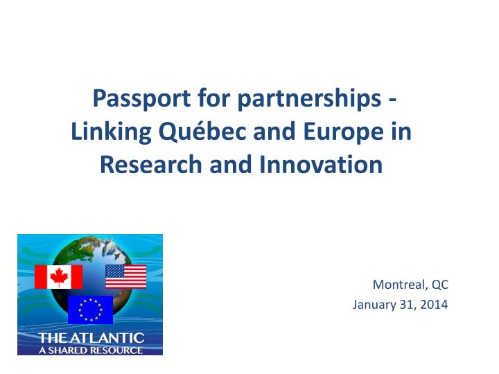 passport for partnerships linking qu bec and europe in research and innovation