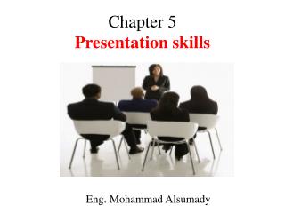 Chapter 5 Presentation skills