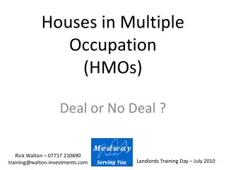 Houses in Multiple Occupation (HMOs)