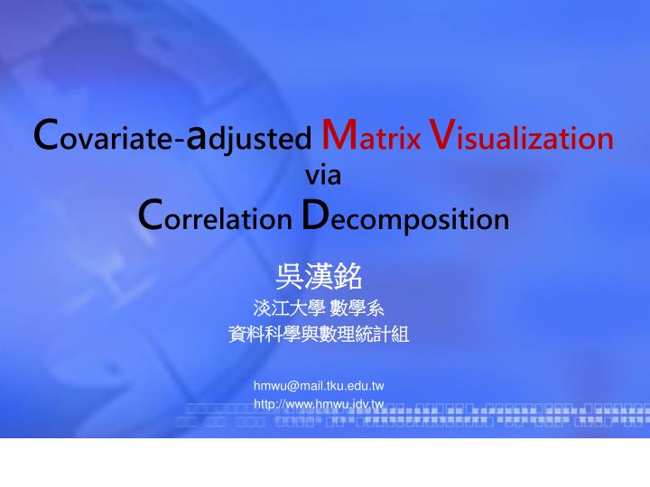 c ovariate a djusted m atrix v isualization via c orrelation d ecomposition