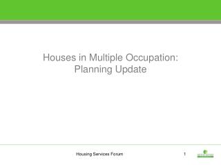 Houses in Multiple Occupation: Planning Update
