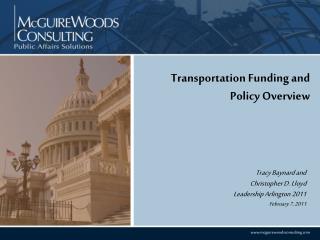 Transportation Funding and Policy Overview