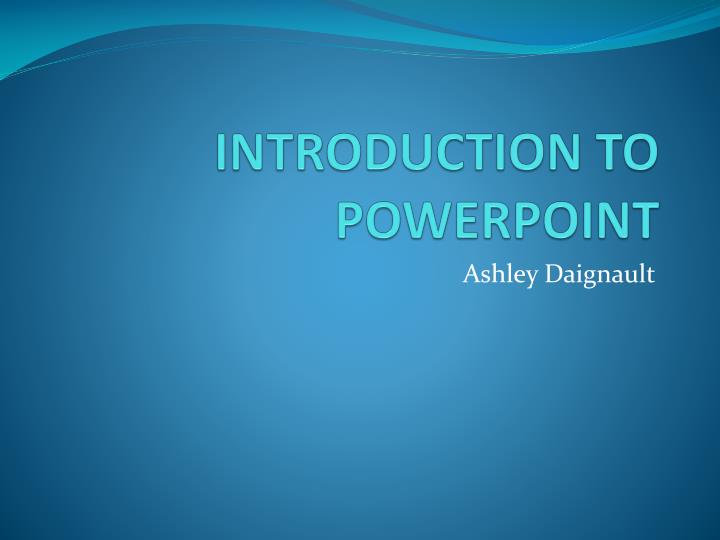 introduction to powerpoint