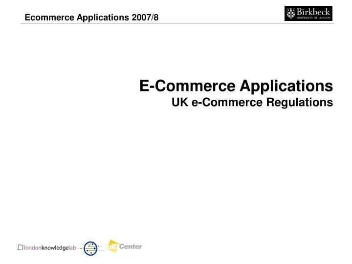 e commerce applications uk e commerce regulations