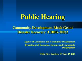 Public Hearing Community Development Block Grant Disaster Recovery (CDBG-DR)2