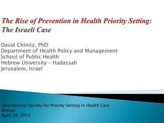 The Rise of Prevention in Health Priority Setting: The Israeli Case