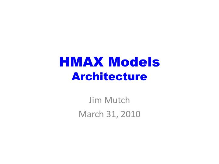 hmax models architecture