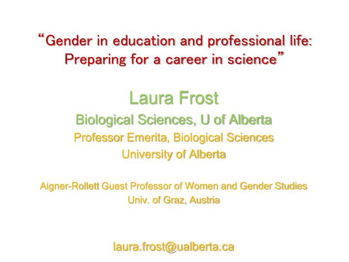 gender in education and professional life preparing for a career in science