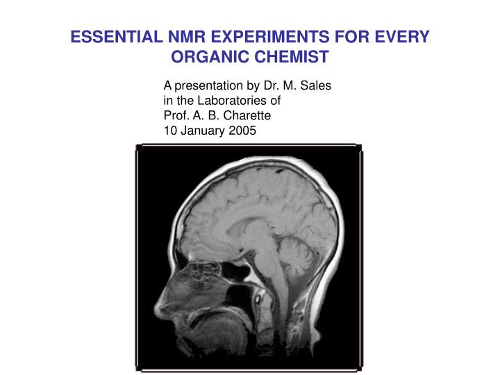 essential nmr experiments for every organic chemist