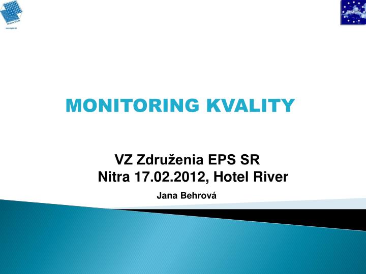 monitoring kvality