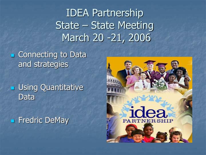 idea partnership state state meeting march 20 21 2006