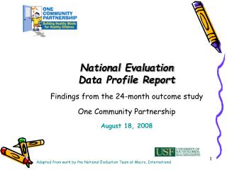 National Evaluation Data Profile Report Findings from the 24-month outcome study