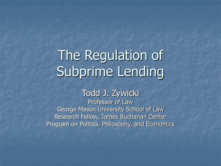 the regulation of subprime lending