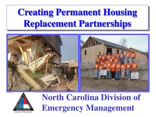 Creating Permanent Housing Replacement Partnerships