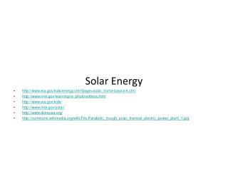 Solar Energy eia/kids/energy.cfm?page=solar_home-basics-k.cfm