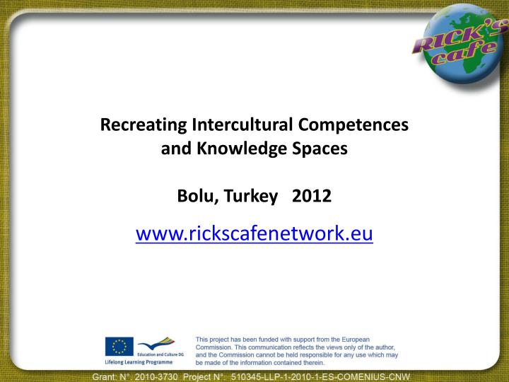 recreating intercultural competences and knowledge spaces bolu turkey 2012