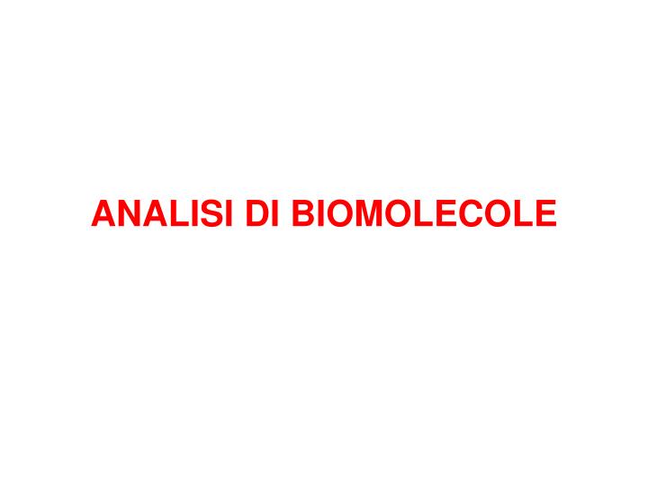 analisi di biomolecole