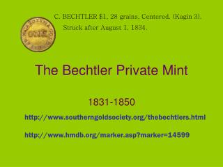 The Bechtler Private Mint