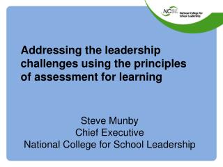 Addressing the leadership challenges using the principles of assessment for learning