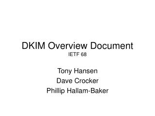 DKIM Overview Document IETF 68