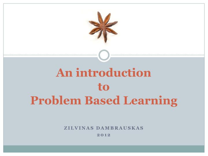 an introduction to problem based learning
