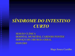 s ndrome do intestino curto