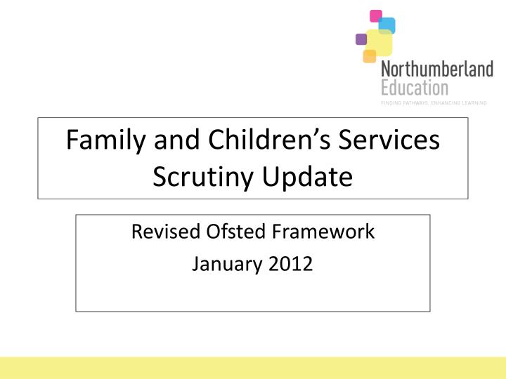 family and children s services scrutiny update