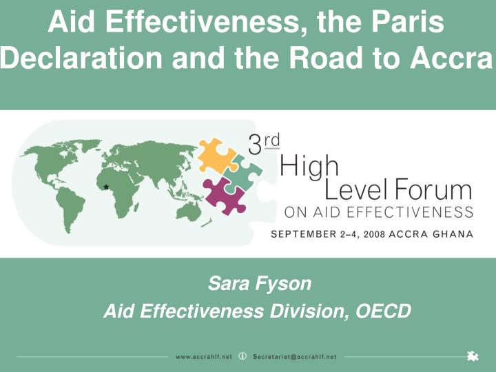 aid effectiveness the paris declaration and the road to accra