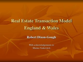 Real Estate Transaction Model England &amp; Wales