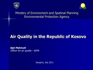 Ministry of Environment and Spatinal Planning Environmental Protection Agency