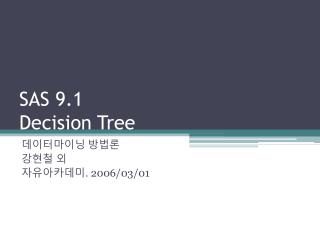 SAS 9.1 Decision Tree