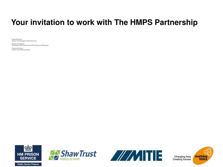 your invitation to work with the hmps partnership