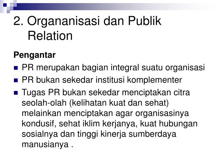 2 organanisasi dan publik relation