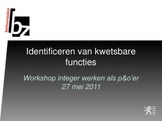 identificeren van kwetsbare functies